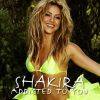 SHAKIRA - Addicted To You